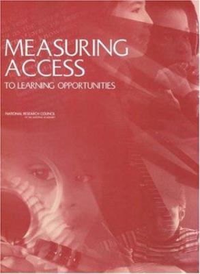 Measuring Access to Learning Opportunities