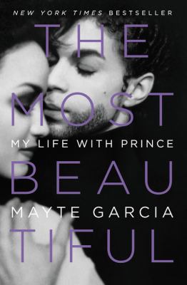 The Most Beautiful : My Life with Prince