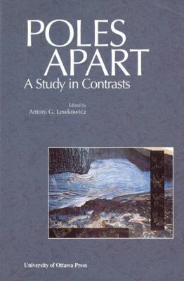 Poles Apart : A Study in Contrasts