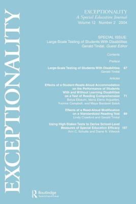 Large-Scale Testing of Students with Disabilities Vols. 12 , Nos. 2 : A Special Issue of Exceptionality