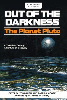 Out of the Darkness : The Planet Pluto