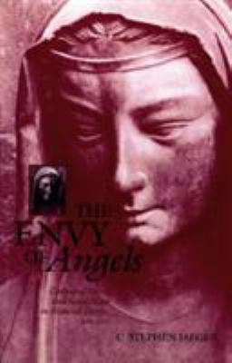 The Envy of Angels : Cathedral Schools and Social Ideals in Medieval Europe, 950-1200