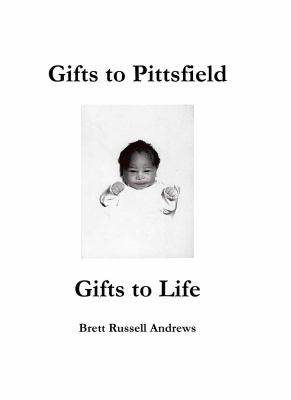 Gifts to Pittsfield : Gifts to Life