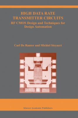 High Data Rate Transmitter Circuits : RF CMOS Design and Techniques for Design Automation