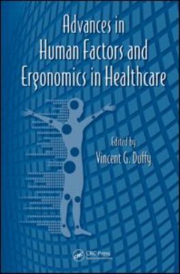 Advances in Human Factors and Ergonomics in Healthcare