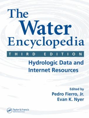 The Water Encyclopedia : Hydrologic Data and Internet Resources