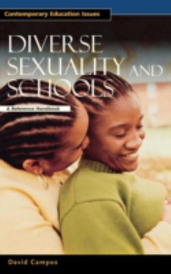 Diverse Sexuality and Schools : A Reference Handbook