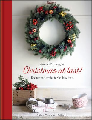 Christmas at Last! : Recipes and Tales for Celebration Days