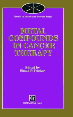 Metal Compounds in Cancer Therapy