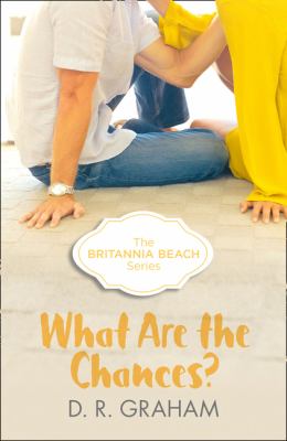 What Are the Chances? (Britannia Beach, Book 2)