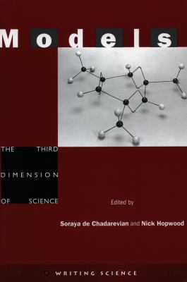 Models : The Third Dimension of Science