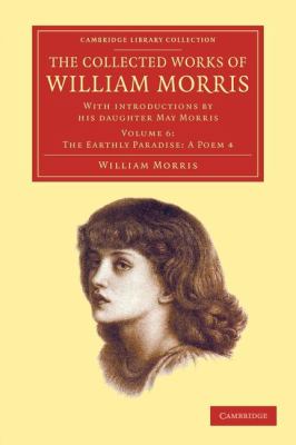 The Collected Works of William Morris : With Introductions by His Daughter May Morris