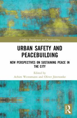 Urban Safety and Peacebuilding