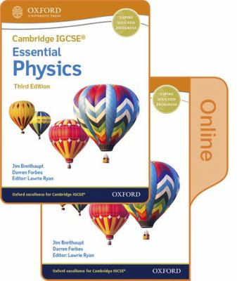 Cambridge IGCSE® and O Level Essential Physics Print and Enhanced Online Student Book Pack Third Edition