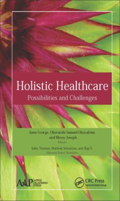 Holistic Healthcare : Possibilities and Challenges