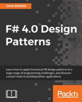 F# 4. 0 Design Patterns