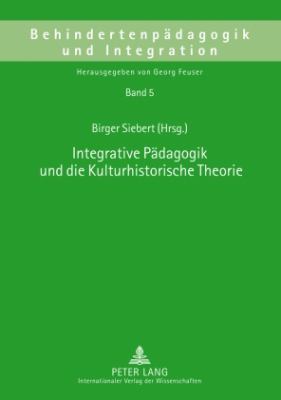 Integrative Paedagogik und Die Kulturhistorische Theorie