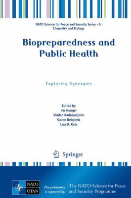 Biopreparedness and Public Health : Exploring Synergies