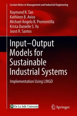 Input-Output Models for Sustainable Industrial Systems : Implementation Using LINGO