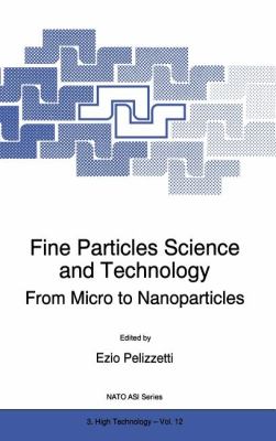 Fine Particles Science and Technology : From Micro to Nanoparticles