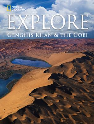 National Geographic Explore: Genghis Khan and the Gobi Desert