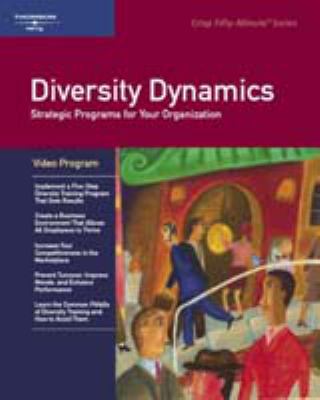 Dynamics of Diversity : Strategic Programs for Your Organization