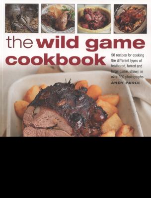 Wild Game Cookbook