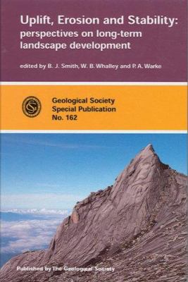 Uplift, Erosion and Stability : Perspectives on Long-Term Landscape Evolution
