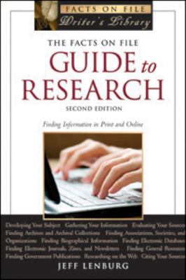 The Facts on File Guide to Research : Finding Information in Print and Online