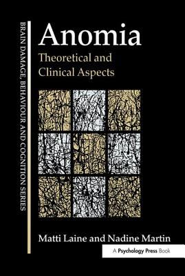 Anomia : Theoretical and Clinical Aspects