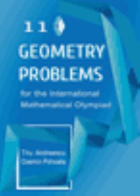 110 Geometry Problems for the International Mathematical Olympiad