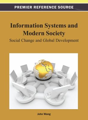 Information Systems and Modern Society : Social Change and Global Development