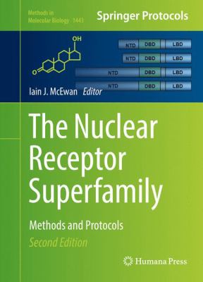 The Nuclear Receptor Superfamily : Methods and Protocols