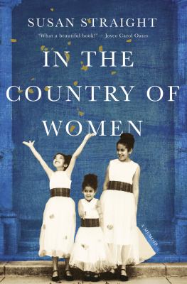 In the Country of Women : A Memoir