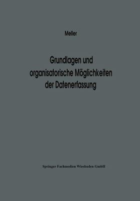 Grundlagen und Organisatorische Möglichkeiten der Datenerfassung