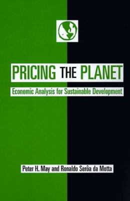 Pricing the Planet : Economic Analysis for Sustainable Development