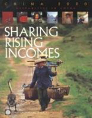 Sharing Rising Incomes: Disparities in China