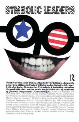 Symbolic Leaders : Public Dramas and Public Men