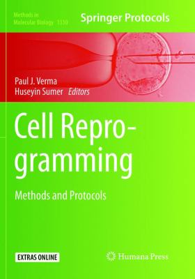 Cell Reprogramming : Methods and Protocols