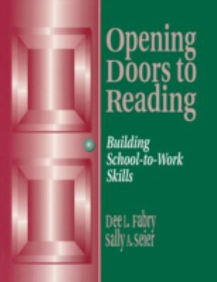 Opening Doors to Reading : Building School-to-Work Skills
