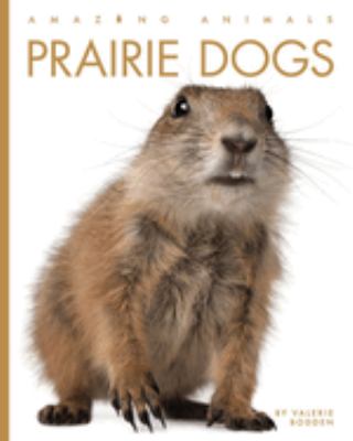 Prairie Dogs