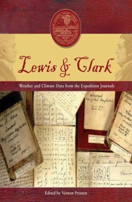 Lewis and Clark : Weather and Climate Data from the Expedition Journals