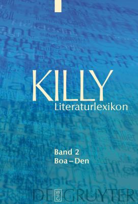 Killy Literaturlexikon 3. Dep - Fre : Autoren und Werke des deutschsprachigen Kulturraums