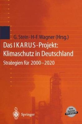 Das Ikarus-Projekt: Klimaschutz in Deutschland : Strategien Für 2000 - 2020