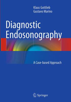 Diagnostic Endosonography : A Case-Based Approach