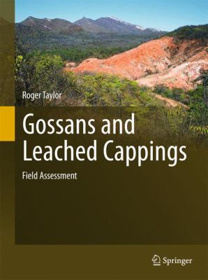 Gossans and Leached Cappings : Field Assessment