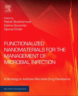 Functionalized Nanomaterials for the Management of Microbial Infection : A Strategy to Address Microbial Drug Resistance