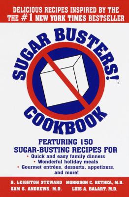 Sugar Busters! Quick and Easy Cookbook