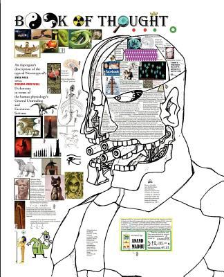 Book of Thought : An Aspergian's Description of the Typical Neurotypical's Free Will vs. Pseudo-Free Will Dichotomy in Terms of the Human Physiology's General Unwinding and Excitation Systems