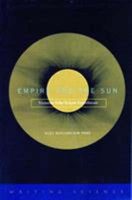 Empire and the Sun : Victorian Solar Eclipse Expeditions